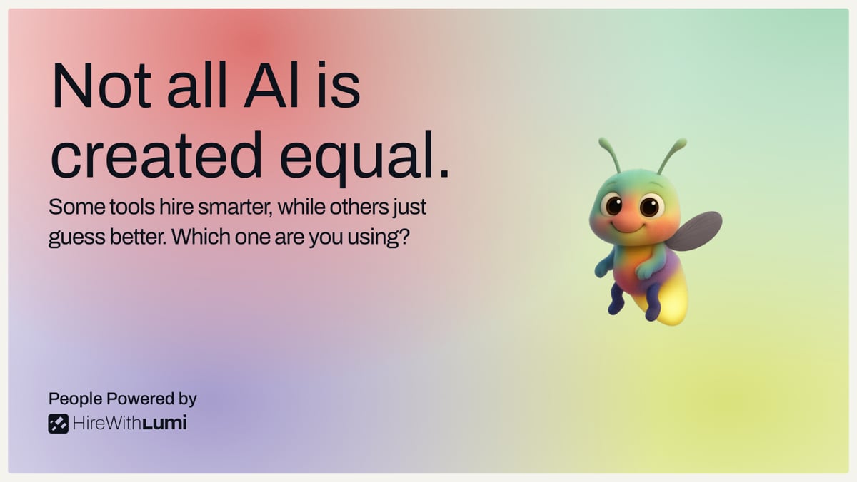 Not all AI is created equal – Some tools hire smarter, while others just guess better. Which one are you using?