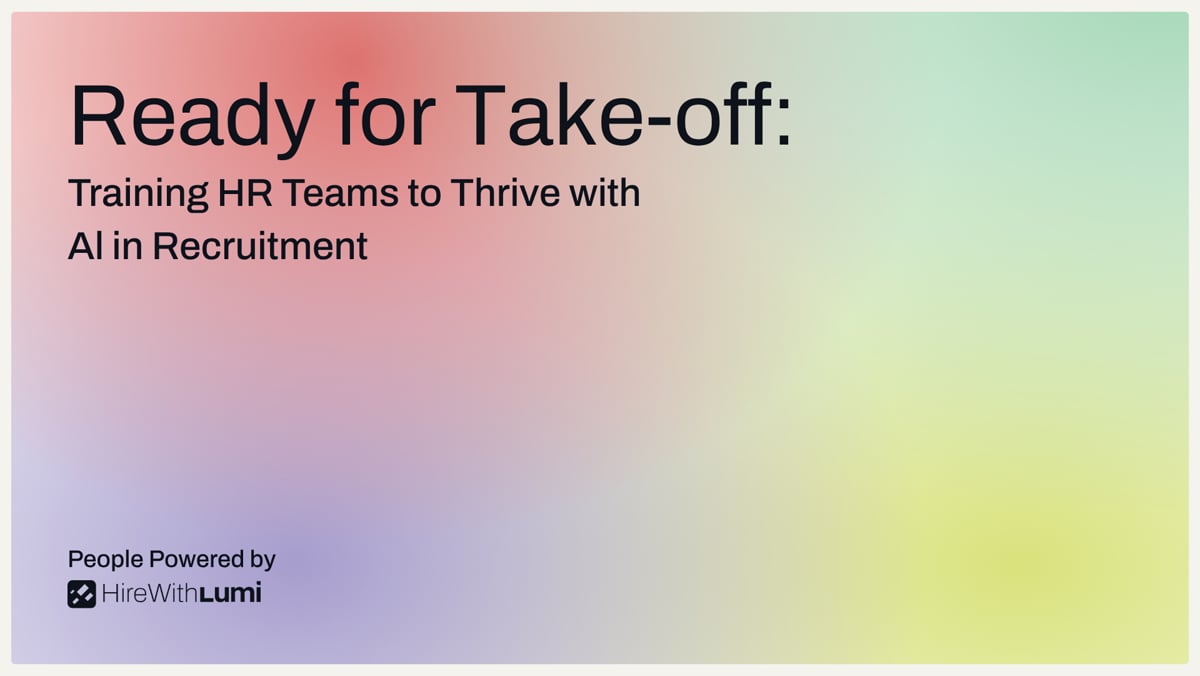 Ready for Take-off: Training HR Teams to Thrive with AI in Recruitment